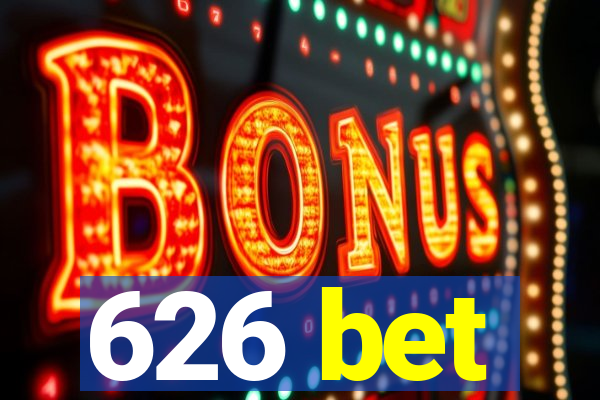 626 bet